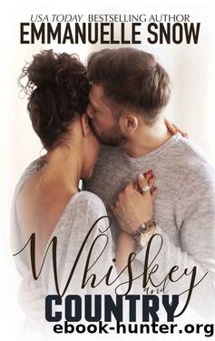 Whiskey and Country (Carter Hills Band - Small Town Rock Star Romance Book 3) by Emmanuelle Snow
