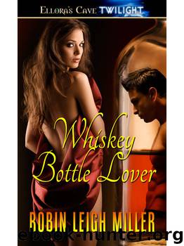 WhiskeyBottleLover by Robin Leigh Miller