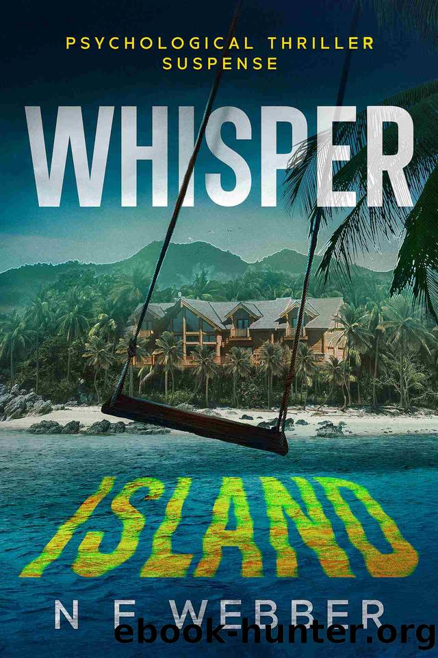Whisper Island: Psychological Thriller Suspense by N F Webber