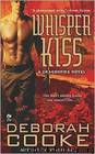 Whisper Kiss: A Dragonfire Novel 5 by Deborah Cooke