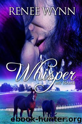 Whisper My Name by Renee Wynn