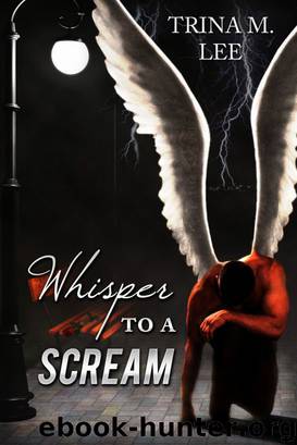 Whisper To A Scream by Trina M. Lee