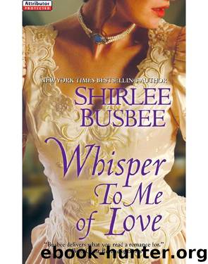 Whisper To Me of Love by Shirlee Busbee