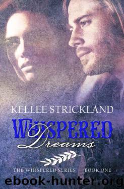 Whispered Dreams by Kellee Strickland