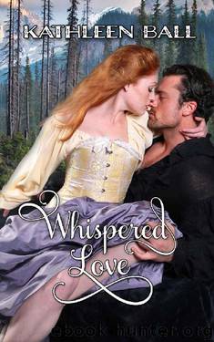 Whispered Love by Kathleen Ball