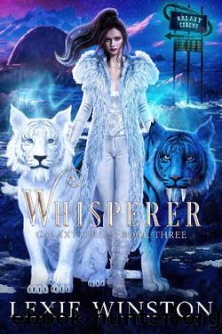 Whisperer (Galaxy Circus Book 3) by Lexie Winston