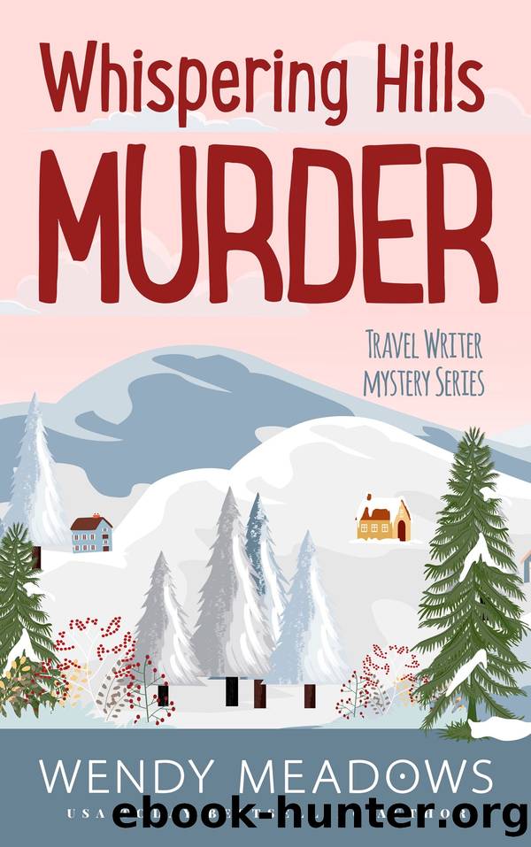Whispering Hills Murder by Wendy Meadows