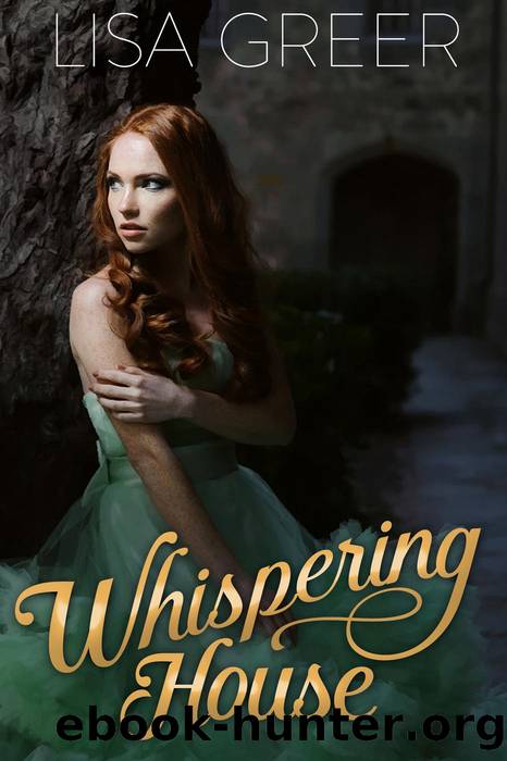 Whispering House by Lisa Greer