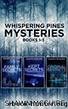 Whispering Pines Mysteries Box Set: Books 1-3: Whispering Pines Mysteries by Shawn McGuire