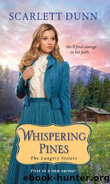Whispering Pines by Scarlett Dunn