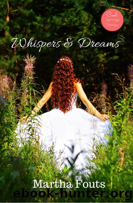 Whispers & Dreams by Martha Fouts