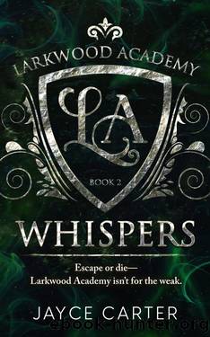 Whispers (Larkwood Academy) by Jayce Carter