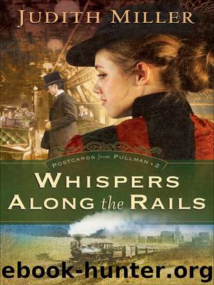 Whispers Along the Rails by Judith Miller