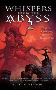 Whispers From The Abyss 2: The Horrors That Were and Shall Be