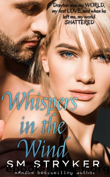 Whispers In the Wind by SM Stryker