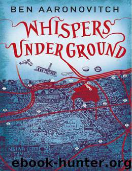 Whispers Under Ground by Ben Aaronovitch