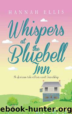 Whispers at the Bluebell Inn: A glorious tale of love and friendship (Hope Cove Book 4) by Hannah Ellis