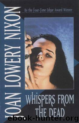 Whispers from the Dead by Joan Lowery Nixon