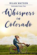 Whispers in Colorado by Milan Watson