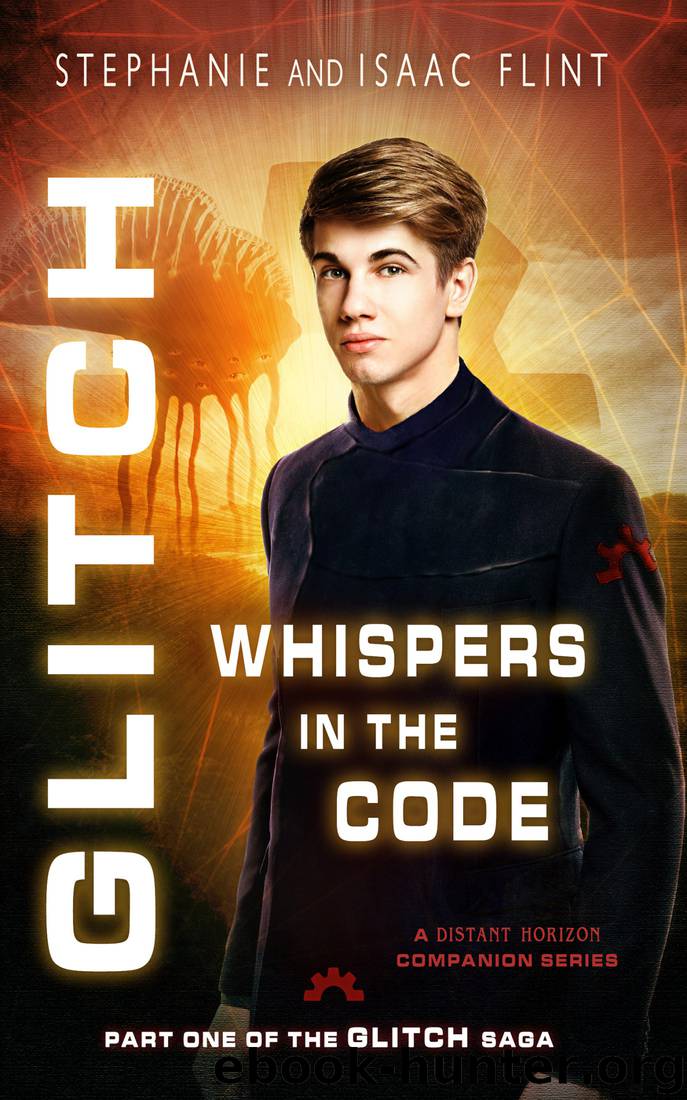 Whispers in the Code by Stephanie & Isaac Flint