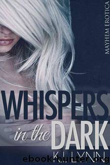 Whispers in the Dark by K.I. Lynn