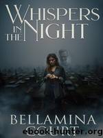 Whispers in the Night by Bellamina Court