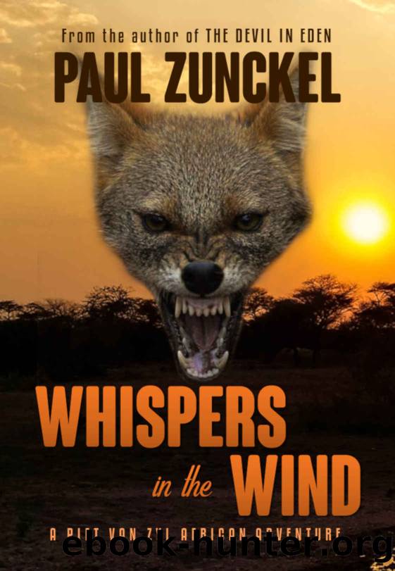 Whispers in the Wind (Piet van Zyl African Adventures Book 5) by Paul Zunckel