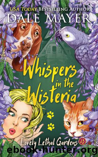 Whispers in the Wisteria by Dale Mayer