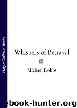 Whispers of Betrayal by Michael Dobbs