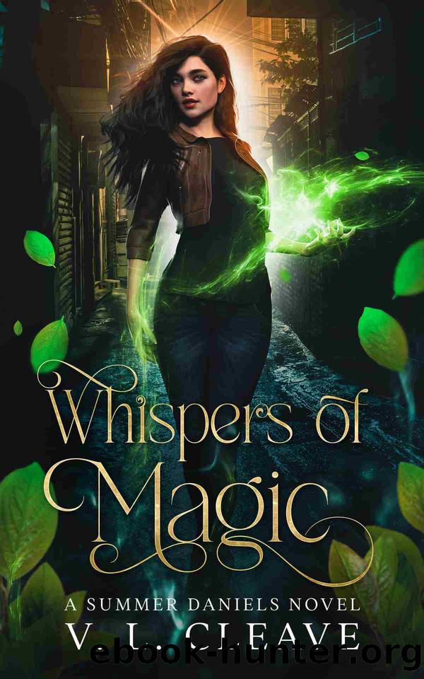 Whispers of Magic (A Summer Daniels Novel Book 1) by V. L. Cleave & Victoria DeLuis