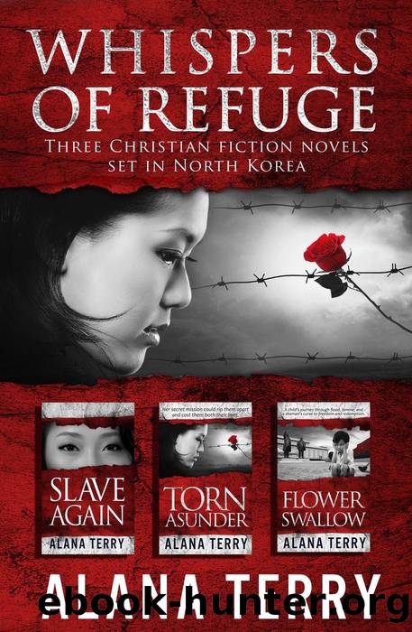 Whispers of Refuge Box Set: 3 Christian Fiction Novels Set in North Korea by Alana Terry
