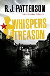 Whispers of Treason by Patterson R. J