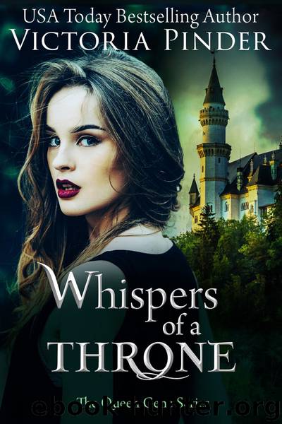 Whispers of a Throne by Victoria Pinder