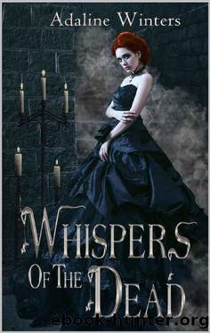 Whispers of the Dead : Cora Roberts Book 1 by Adaline Winters