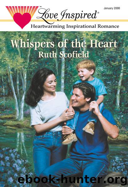 Whispers of the Heart by Ruth Scofield