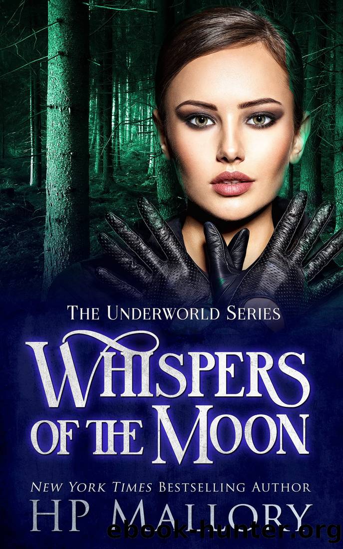 Whispers of the Moon: A Paranormal Mystery Romance (The Underworld Series Book 24) by H.P. Mallory