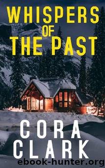 Whispers of the past by Cora Clark