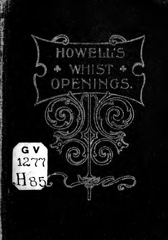 Whist openings; a systematic treatment of the shortsuit game by Howell Edwin C