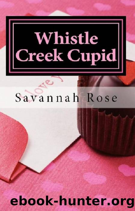 Whistle Creek Cupid by Savannah Rose