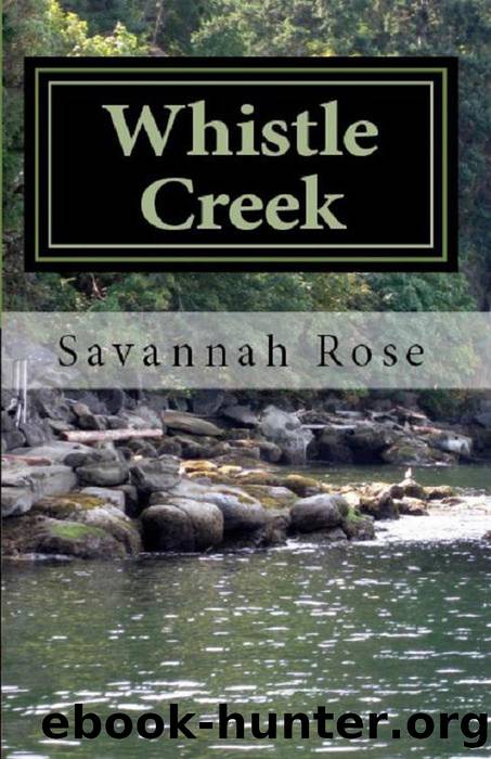Whistle Creek by Savannah Rose