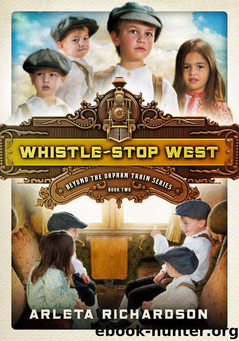 Whistle-Stop West by Arleta Richardson