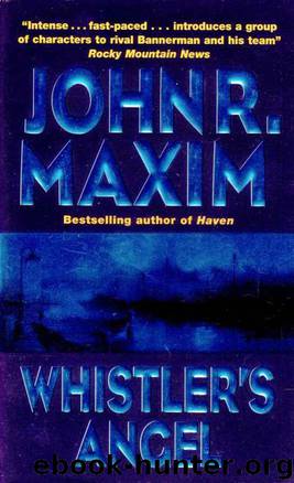 Whistler's Angel (The Bannerman Series) by Maxim John R