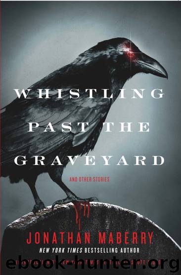 Whistling Past the Graveyard by Jonathan Maberry