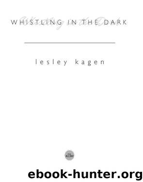 Whistling in the Dark by Lesley Kagen