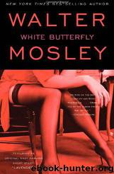 White Butterfly by Walter Mosley