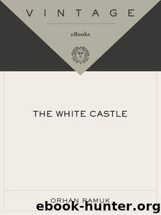 White Castle by Orhan Pamuk & Durrell