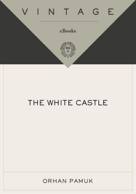 White Castle by Orhan Pamuk