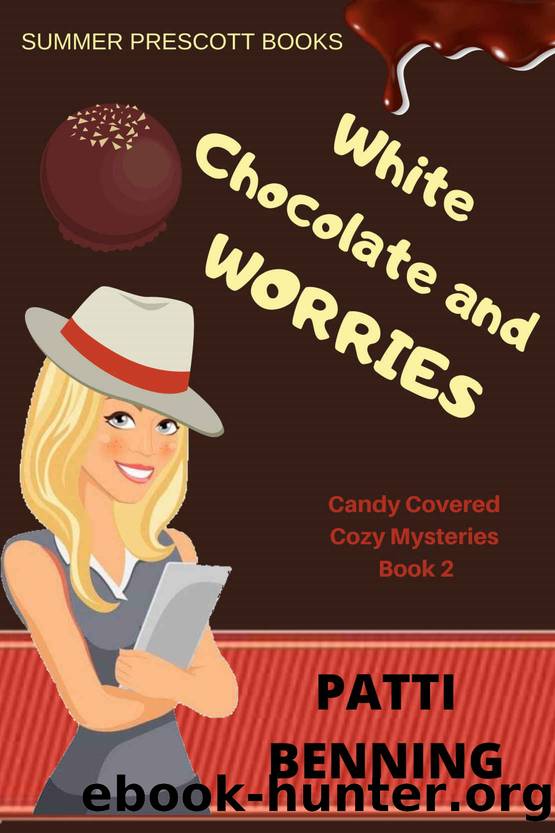 White Chocolate and Worries by Patti Benning