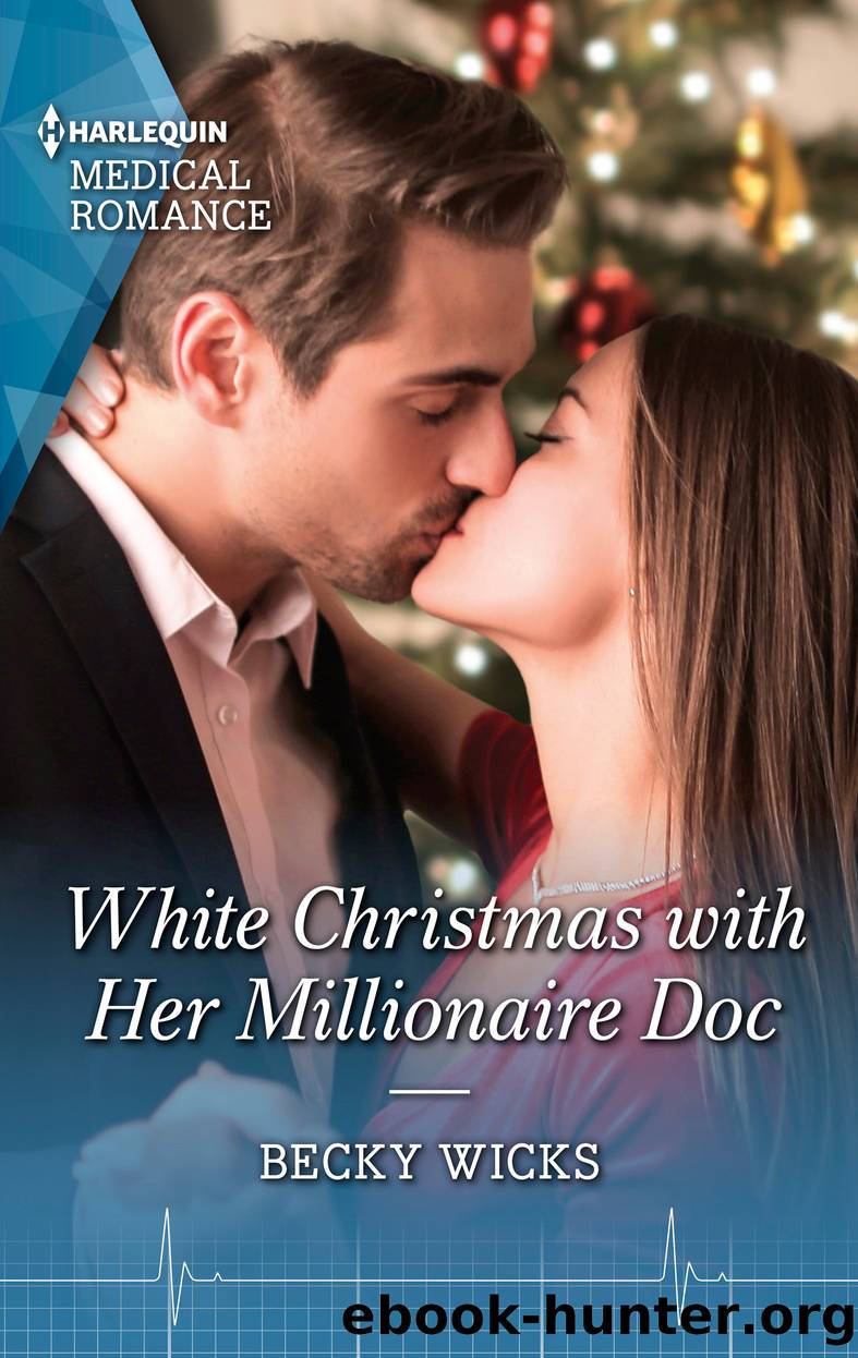 White Christmas with Her Millionaire Doc by Becky Wicks