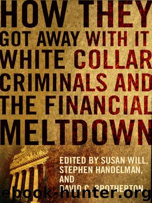 White Collar Criminals and the Financial Meltdown by Susan Will
